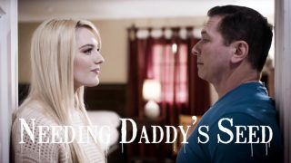 PureTaboo Kenna James Needing Daddys Seed