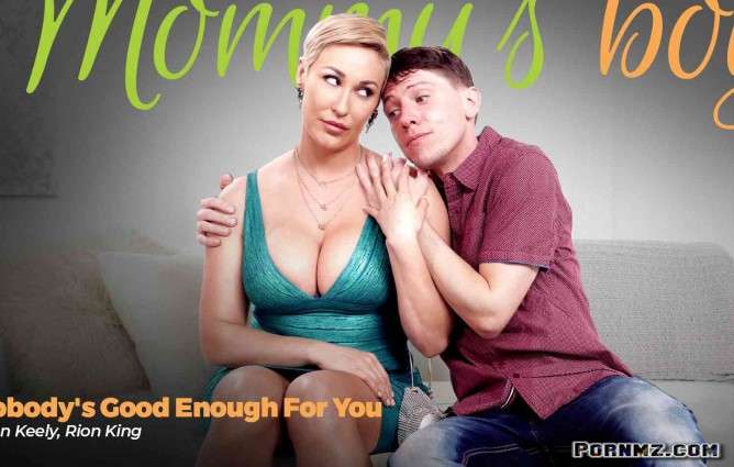 MommysBoy – Ryan Keely Nobodys Good Enough For You