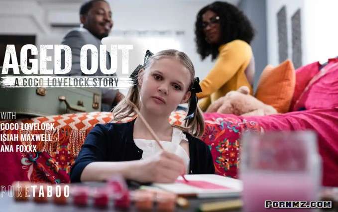 PureTaboo – Ana Foxxx Coco Lovelock Aged Out A Coco Lovelock Story