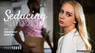PureTaboo Braylin Bailey Seducing The Gatekeeper Pornmz