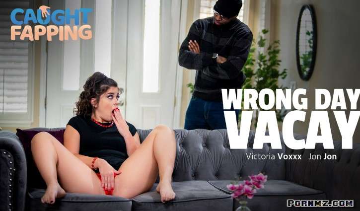 [CaughtFapping] Victoria Voxxx – Wrong Day Vacay