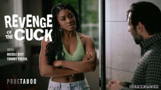 PureTaboo Nicole Kitt Revenge Of The Cuck Pornmz