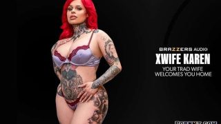 Brazzers Xwife Karen Your Trad Wife Welcomes You Home Pornmz