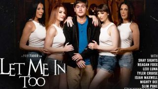 PureTaboo Reagan Foxx Lexi Luna Sophia LockeShay Sights Let Me in Too Pornmz