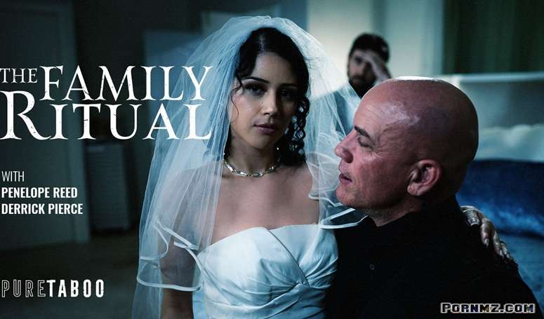PureTaboo – Penelope Reed – The Family Ritual