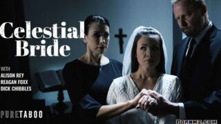 PureTaboo Reagan Foxx Alison Rey – Celestial Bride