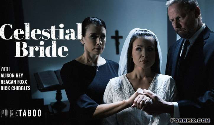 PureTaboo Reagan Foxx Alison Rey – Celestial Bride
